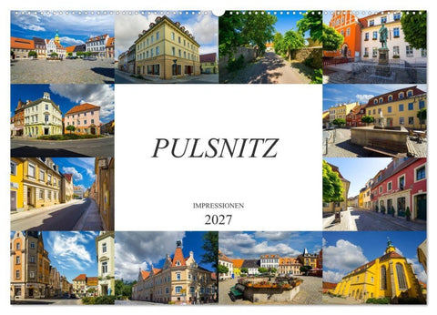 Pulsnitz Impressionen (Wandkalender 2027 DIN A2 quer), CALVENDO Monatskalender