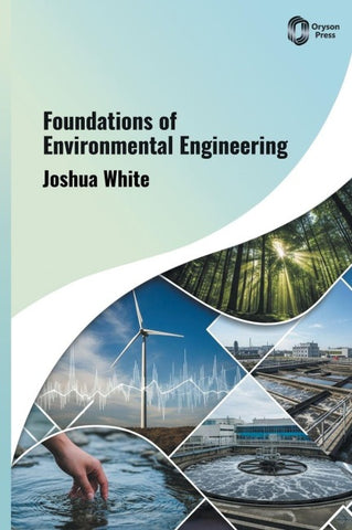 Foundations of Environmental Engineering