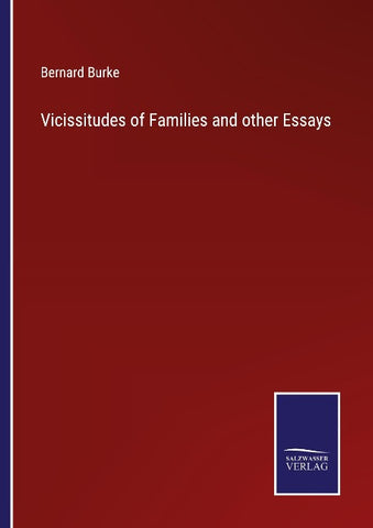 Vicissitudes of Families and other Essays