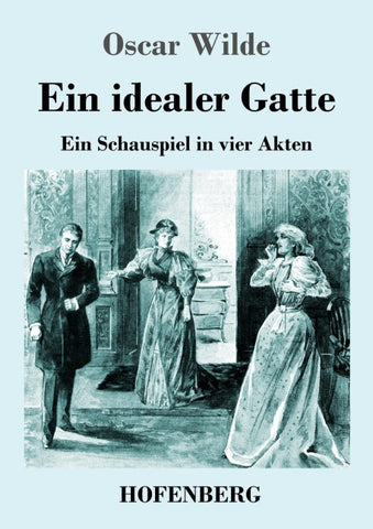 Ein idealer Gatte