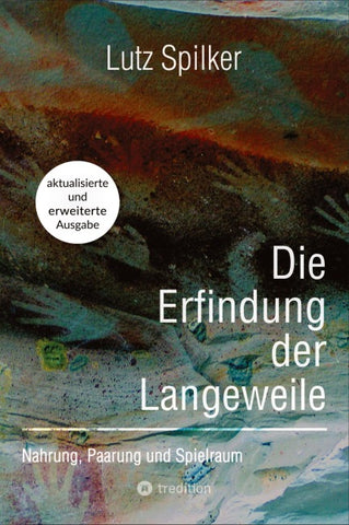 Die Erfindung der Langeweile