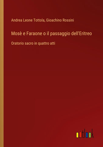 Mosè e Faraone o il passaggio dell'Eritreo