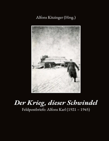 Der Krieg, dieser Schwindel