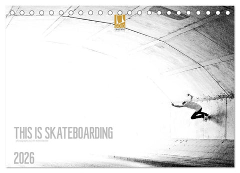 THIS IS SKATEBOARDING 2026 (Tischkalender 2026 DIN A5 quer), CALVENDO Monatskalender