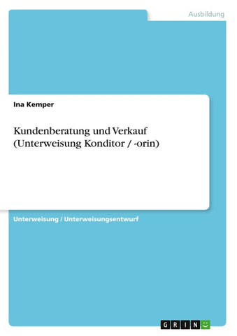 Kundenberatung und Verkauf (Unterweisung Konditor / -orin)