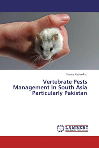 Vertebrate Pests Management In South Asia Particularly Pakistan