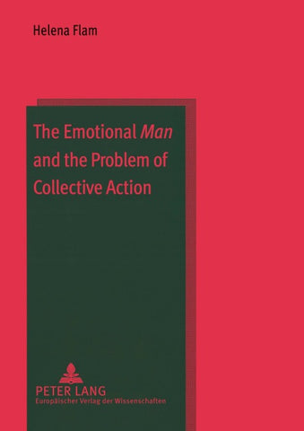 The Emotional «Man» and the Problem of Collective Action