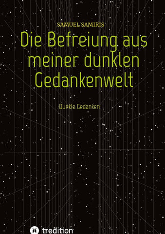 Die Befreiung aus meiner dunklen Gedankenwelt