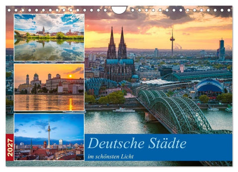 Deutsche Städte im schönsten Licht (Wandkalender 2027 DIN A4 quer), CALVENDO Monatskalender