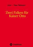 Zwei Falken für Kaiser Otto