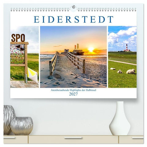 EIDERSTEDT-HIGHLIGHTS (hochwertiger Premium Wandkalender 2027 DIN A2 quer), Kunstdruck in Hochglanz
