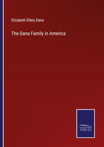 The Dana Family in America