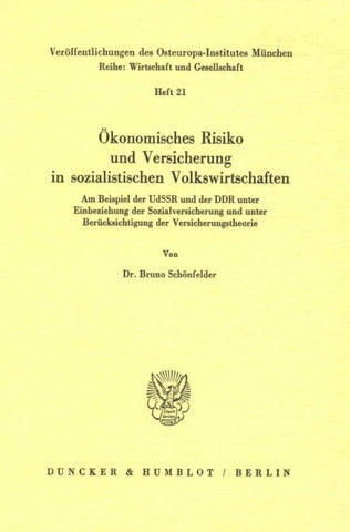 Ökonomisches Risiko und Versicherung in sozialistischen Volkswirtschaften.