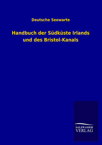 Handbuch der Südküste Irlands und des Bristol-Kanals