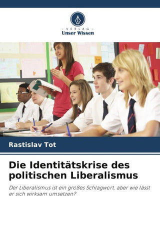 Die Identitätskrise des politischen Liberalismus