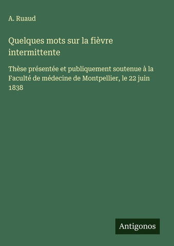 Quelques mots sur la fièvre intermittente