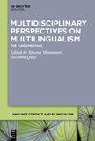 Multidisciplinary Perspectives on Multilingualism