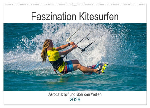 Faszination Kitesurfen (Wandkalender 2026 DIN A2 quer), CALVENDO Monatskalender