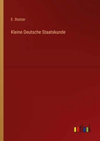 Kleine Deutsche Staatskunde