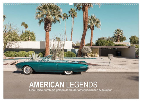 AMERICAN LEGENDS (Wandkalender 2026 DIN A2 quer), CALVENDO Monatskalender