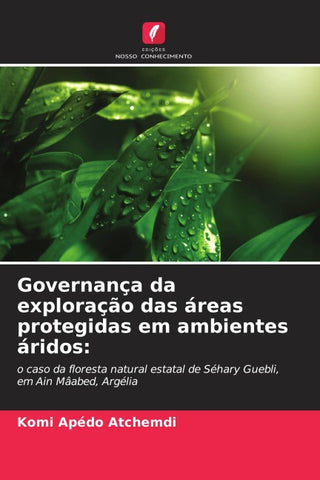 Governança da exploração das áreas protegidas em ambientes áridos: