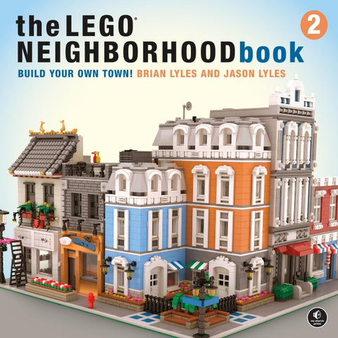 The LEGO® Neighborhood Book 2