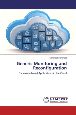 Generic Monitoring and Reconfiguration