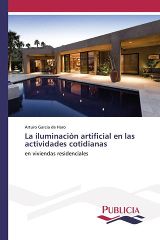La iluminación artificial en las actividades cotidianas
