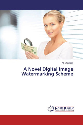 A Novel Digital Image Watermarking Scheme