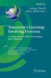 Tomorrow's Learning: Involving Everyone. Learning with and about Technologies and Computing