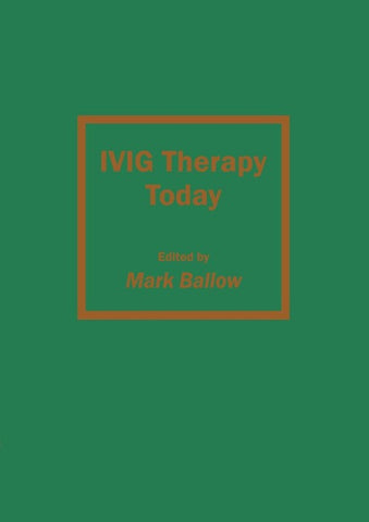 IVIG Therapy Today