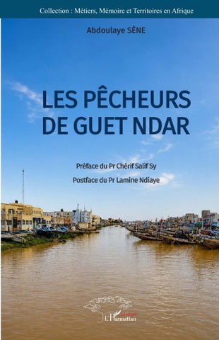 Les pêcheurs de Guet Ndar