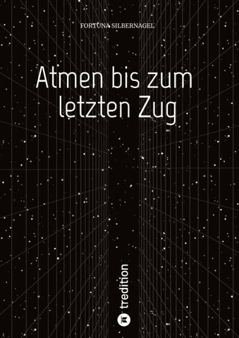 Atmen bis zum letzten Zug