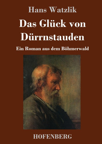 Das Glück von Dürrnstauden