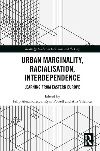 Urban Marginality, Racialisation, Interdependence