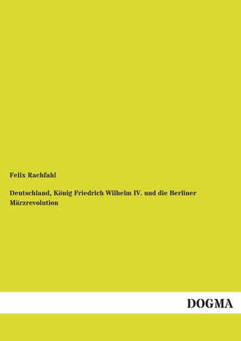 Deutschland, König Friedrich Wilhelm IV. und die Berliner Märzrevolution