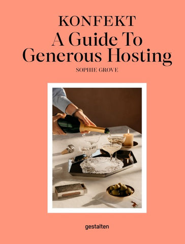 KONFEKT A Guide to Generous Hosting
