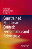 Constrained Nonlinear Control: Performance and Robustness