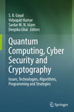 Quantum Computing, Cyber Security and Cryptography