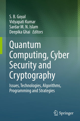 Quantum Computing, Cyber Security and Cryptography