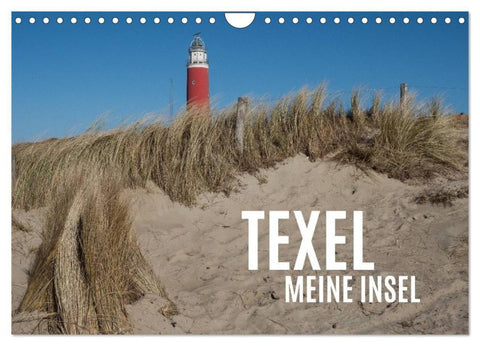 Texel - Meine Insel (Wandkalender 2027 DIN A4 quer), CALVENDO Monatskalender