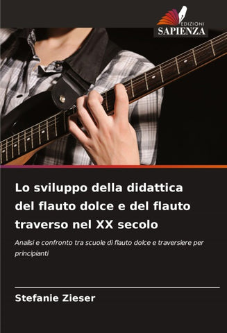 Lo sviluppo della didattica del flauto dolce e del flauto traverso nel XX secolo