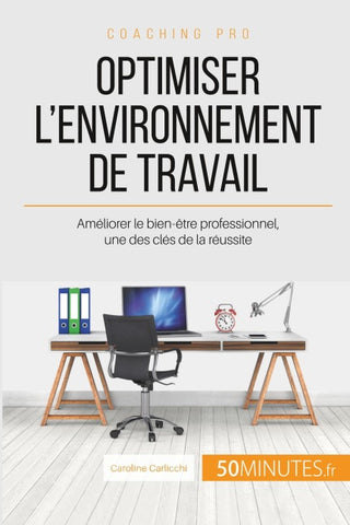 Optimiser l'environnement de travail