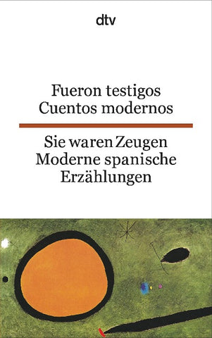Fueron Testigos Sie waren Zeugen