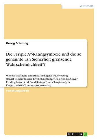 Die "Triple A"-Ratingsymbole und die so genannte "an Sicherheit grenzende Wahrscheinlichkeit"?