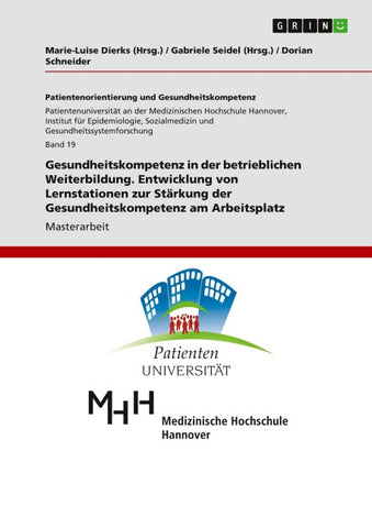 Gesundheitskompetenz in der betrieblichen Weiterbildung. Entwicklung von Lernstationen zur Stärkung der Gesundheitskompetenz am Arbeitsplatz