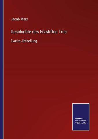 Geschichte des Erzstiftes Trier
