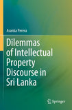 Dilemmas of Intellectual Property Discourse in Sri Lanka