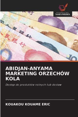 ABIDJAN-ANYAMA MARKETING ORZECHÓW KOLA