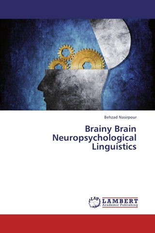 Brainy Brain Neuropsychological Linguistics